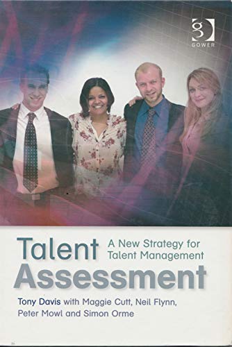 Talent Assessment: A New Strategy for Talent Management von Routledge