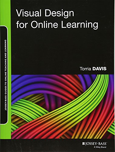 Visual Design for Online Learning (Jossey-Bass Guides to Online Teaching and Learning) von Wiley