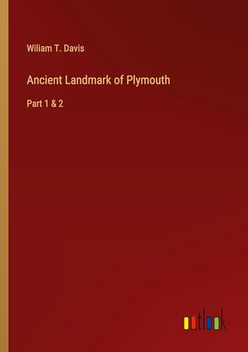 Ancient Landmark of Plymouth: Part 1 & 2 von Outlook Verlag