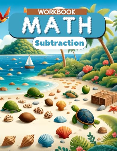 Math Workbook Subtraction: Subtraction Skills for Early Elementary von Independently published