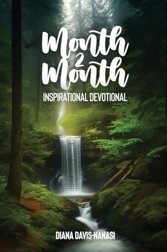 Month 2 Month Inspirational Devotional von Gatekeeper Press