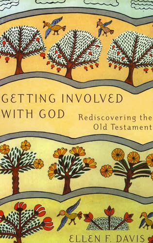 Getting Involved with God: Rediscovering the Old Testament von Cowley Publications
