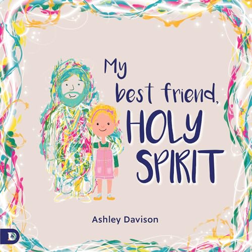 My Best Friend, Holy Spirit von Destiny Image