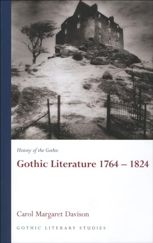 History of the Gothic: Gothic Literature 1764-1824 (Gothic Literary Studies) von University of Wales Press