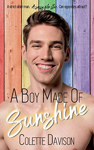 A Boy Made of Sunshine: A Gay Romance A Boy Made of Sunshine: A Gay Romance