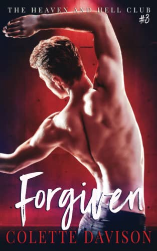 Forgiven (Heaven and Hell Club, Band 3) von Independently Published