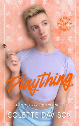 Plaything (My Kinky Housemate, Band 2)