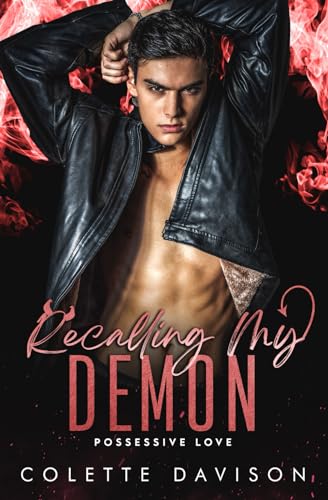Recalling My Demon: An MM paranormal romance Recalling My Demon: An MM paranormal romance von Independently published