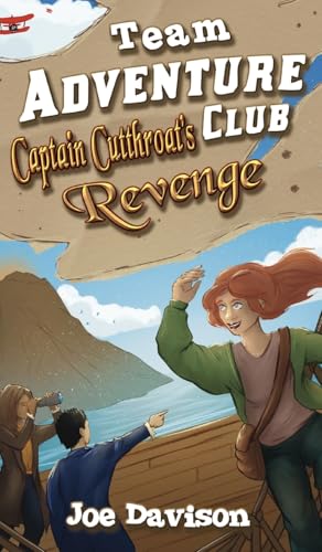 Captain Cutthroat's Revenge (Team Adventure Club, Band 2) von The Little Horsemen