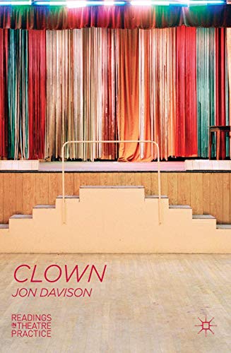 Clown (Readings in Theatre Practice)