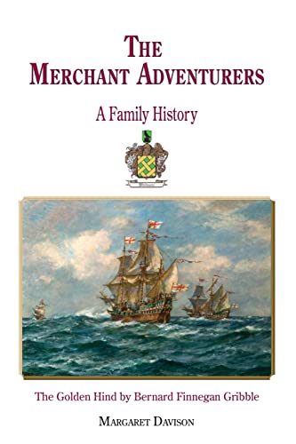 The Merchant Adventurers: A Family History