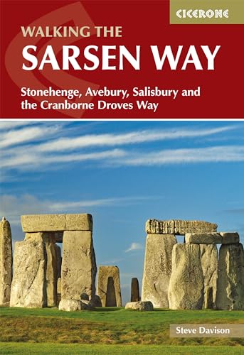 Walking the Sarsen Way: Stonehenge, Avebury, Salisbury and the Cranborne Droves Way von Cicerone Press