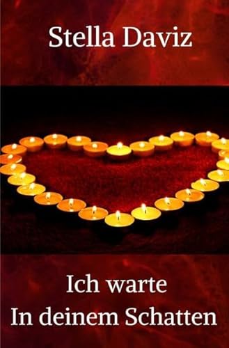Ich warte in deinem Schatten