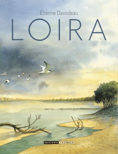 Loira von Ediciones La Cúpula, S.L.