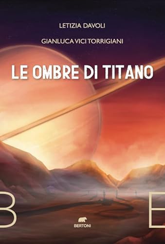 Le ombre di Titano (Narrativa) von Bertoni