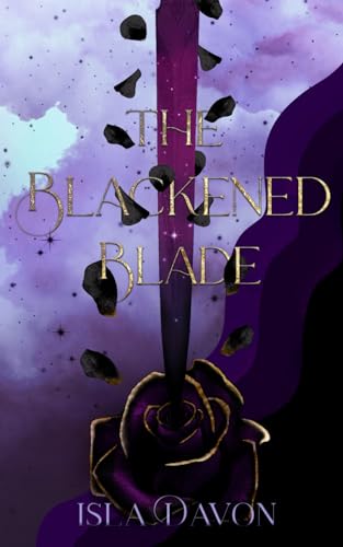 The Blackened Blade (The Blackened Blade Series, Band 1) von Independently published