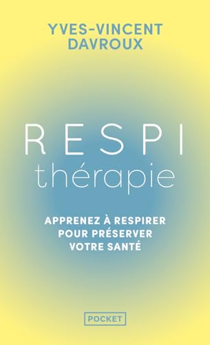 Respithérapie - Découvrez les pouvoirs du souffle sur la prévention santé