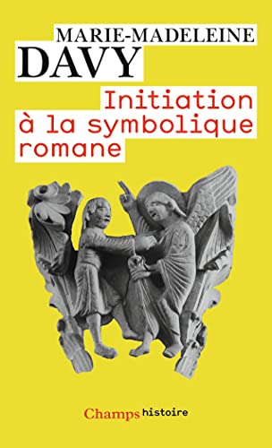 Initiation à la symbolique romane von FLAMMARION