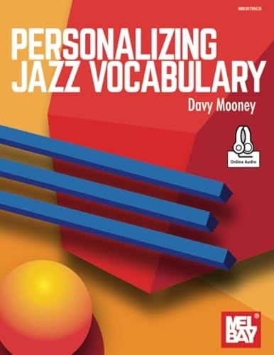 Personalizing Jazz Vocabulary von Mel Bay Publications, Inc.