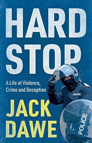 Hard Stop: A Life of Violence, Crime and Deception von Troubador Publishing Ltd