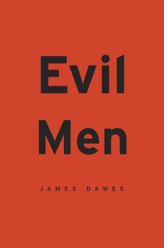 Evil Men von Harvard University Press