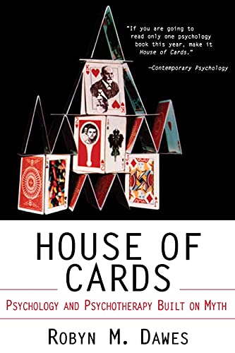 House of Cards: Psychology and Psychotherapy Built on Myth