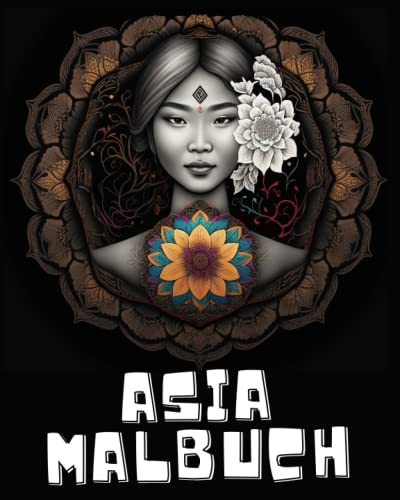 Schöne Asiatische Frauen Mandala Malbuch für Erwachsene: Zen Mandala Malbuch für Erwachsene - Asien Buch zum Ausmalen | Asien Ausmalbuch für ... Asiatische Frauen Mandalas zum Ausmalen