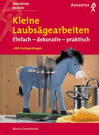Kleine Laubsägearbeiten