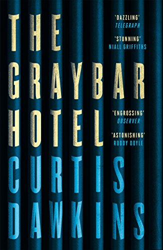 The Graybar Hotel: Stories von Canongate Books