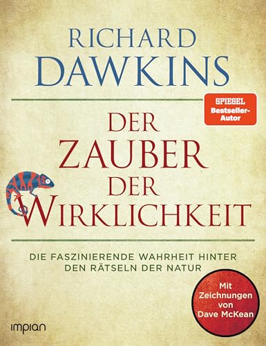 Der Zauber der Wirklichkeit: Die faszinierende Wahrheit hinter den Rätseln der Natur