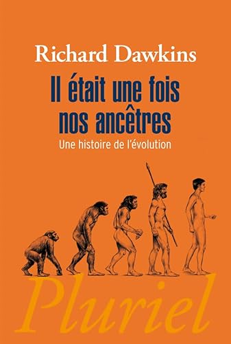 Il était une fois nos ancêtres: Une histoire de l'évolution