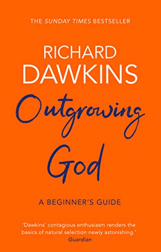 Outgrowing God: A Beginner’s Guide