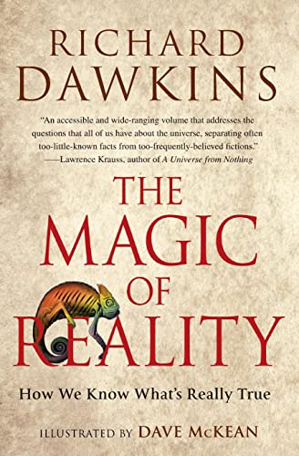 The Magic of Reality: How We Know What's Really True The Magic of Reality: How We Know What's Really True