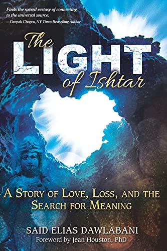 The Light of Ishtar: A Story of Love, Loss, and the Search for Meaning von Waterside Productions