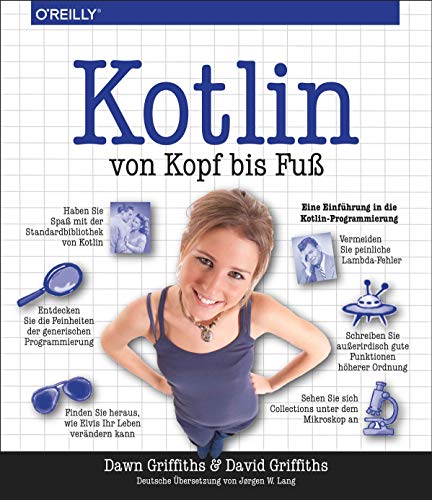 Kotlin von Kopf bis Fuß: Eine Einführung in die Kotlin-Programmierung