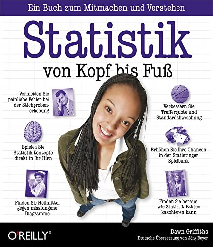 Statistik von Kopf bis Fuß: Ein Buch zum Mitmachen und Verstehen von O'Reilly