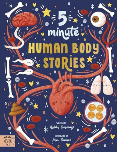 5 Minute Human Body Stories: Science to read out loud! (5 Minute Stories)
