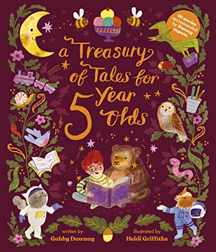 A Treasury of Tales for Five-Year-Olds: 40 stories recommended by literary experts von Frances Lincoln Children's Books