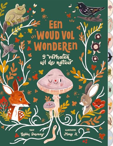Een woud vol wonderen: 9 verhalen uit de natuur