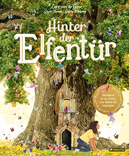Hinter der Elfentür: Für Kinder ab 4 von Prestel Verlag