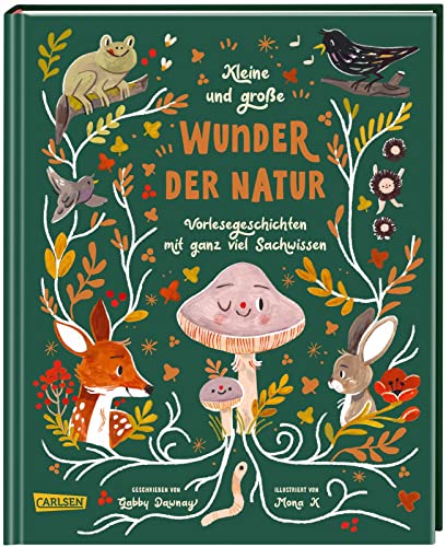 Kleine und große Wunder der Natur: Vorlesegeschichten mit ganz viel Sachwissen | Achtsam der Natur begegnen. Für Kinder ab 4 Jahren. von Carlsen