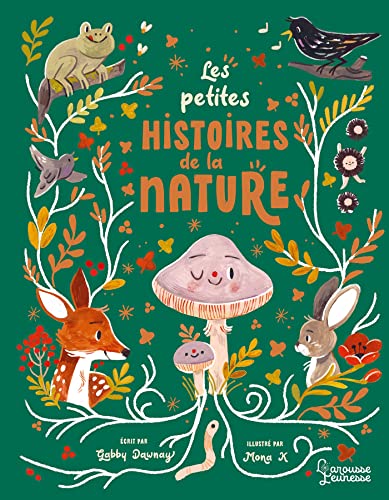Les petites histoires de la nature: Five Minutes Nature Stories von LAROUSSE
