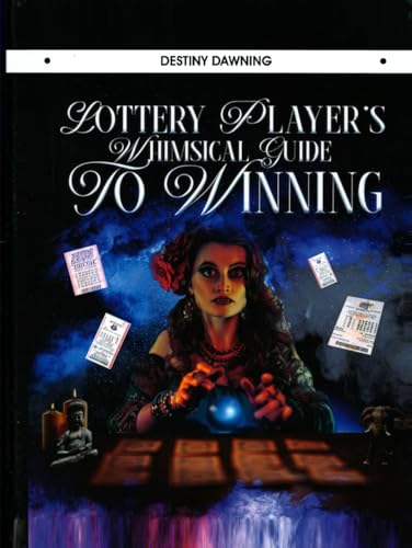 Lottery Player's Whimsical Guide to Winning von Native Publishers, The