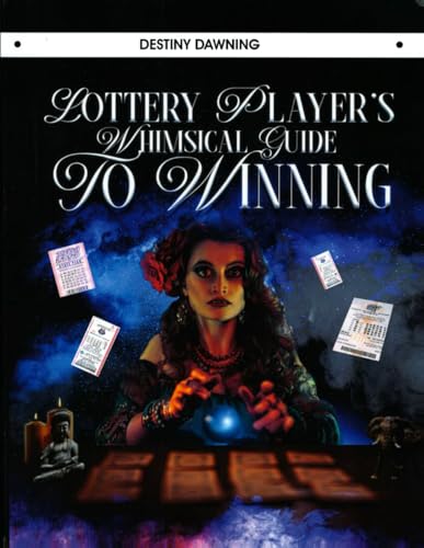 Lottery Player's Whimsical Guide to Winning von Native Publishers, The