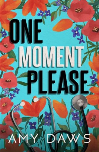 One Moment Please: Alternate Cover (Wait With Me Series Alternate Covers, Band 3)