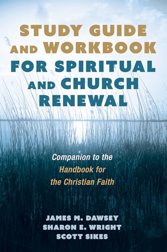 Study Guide and Workbook for Spiritual and Church Renewal: Companion to the Handbook for the Christian Faith von Cascade Books