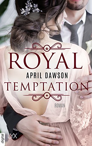 Royal Temptation (Royals-Reihe)