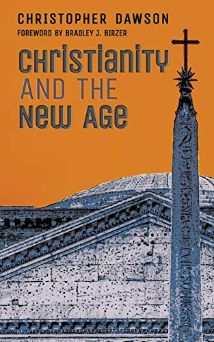 Christianity and the New Age von Angelico Press