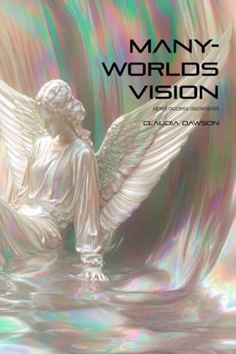 Many-Worlds Vision: Open Access Ascension von Independently published
