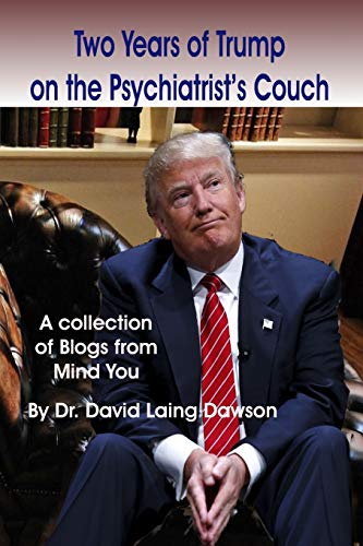 Two Years of Trump on the Psychiatrist's Couch von Bridgeross Communications